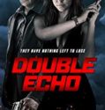 Double Echo (2017)