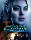 Among the Shadows (2019)