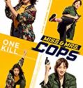 Miss & Mrs Cops (2019)