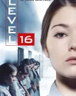 Nonton Level 16 (2018)