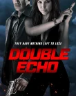 Nonton Double Echo (2017)