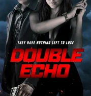 Nonton Double Echo (2017)
