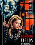 Nonton London Fields (2018)