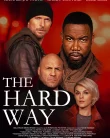 Nonton The Hard Way (2019)