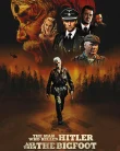 Nonton The Man Who Killed Hitler and Then The Bigfoot (2018)