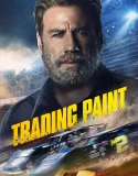 Nonton Trading Paint (2019)