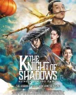 Nonton The Knight of Shadows Between Yin and Yang (2019)