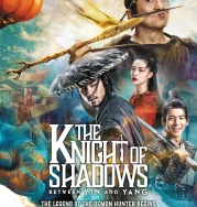 Nonton The Knight of Shadows Between Yin and Yang (2019)