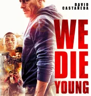 Nonton We Die Young (2019)