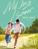Nonton My Best Summer (2019)