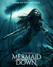 Nonton Mermaid Down (2019)