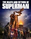 Nonton The Death and Return of Superman (2019)