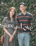 Nonton Tune in for Love (2019)