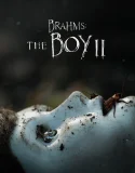Nonton Brahms The Boy II (2020)