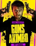 Nonton Guns Akimbo (2019)
