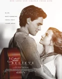 Nonton I Still Believe (2020)