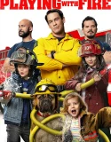 Nonton Playing with Fire (2019)