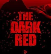Nonton The Dark Red (2018)