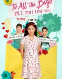 Nonton To All the Boys PS I Still Love You (2020)