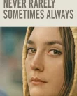 Nonton Never Rarely Sometimes Always (2020)