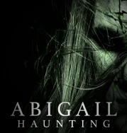 Nonton Abigail Haunting (2020)