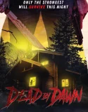 Nonton Dead by Dawn (2020)