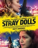 Nonton Stray Dolls (2019)