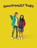 Nonton Anonymously Yours (2021)