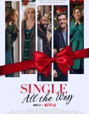 Nonton Single All the Way (2021)