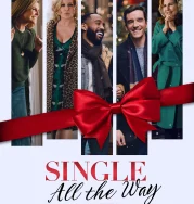 Nonton Single All the Way (2021)