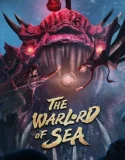 Nonton The Warlord of The Sea (2021)