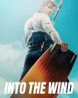 Nonton Into the Wind (Pod wiatr) (2022)