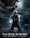 Nonton Fullmetal Alchemist the Revenge of Scar (Hagane no Renkinjutsushi Kanketsu-hen – Fukushusha Scar) (2022)