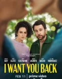 Nonton I Want You Back (2022)