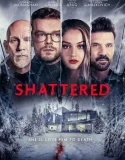 Nonton Shattered (2022)