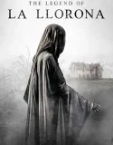 Nonton The Legend of La Llorona (2022)