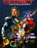 Nonton Secret Headquarters (2022)