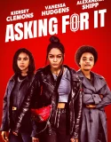 Nonton Asking for It (2022)