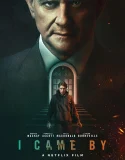 Nonton I Came By (2022)