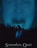 Nonton Somewhere Quiet (2024)