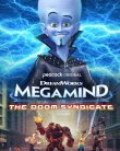 Nonton Megamind vs The Doom Syndicate (2024)