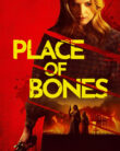 NONTON – Place of Bones (2024)