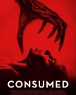 Nonton Consumed (2024)