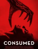Nonton Consumed (2024)