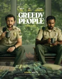 Nonton Greedy People (2024)