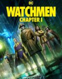 NONTON Watchmen Chapter I (2024)