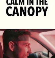 Nonton Calm in the Canopy (2024)