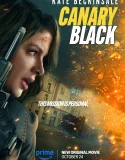 Nonton Canary Black (2024)