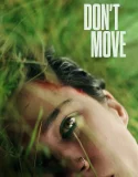 Nonton Don’t Move (2024)