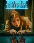 Nonton Dont Turn Out the Lights (2024)